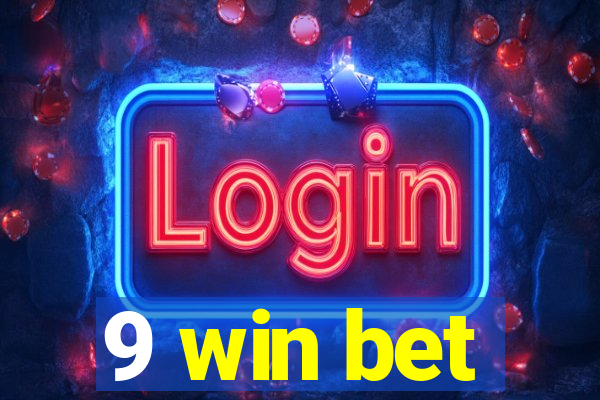 9 win bet